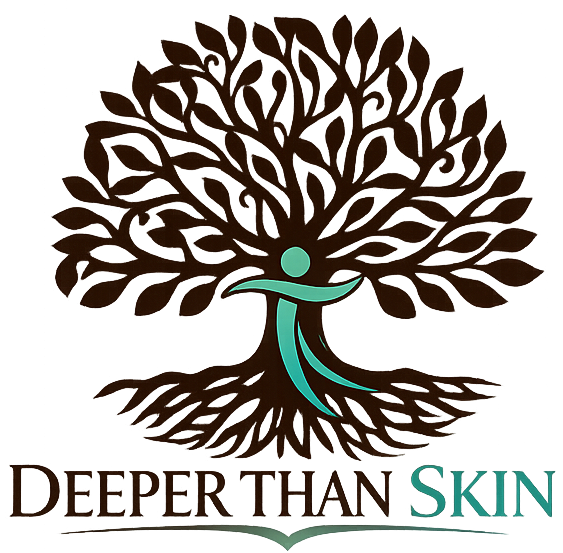 Deeper Than Skin